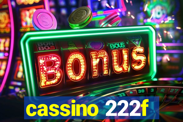 cassino 222f